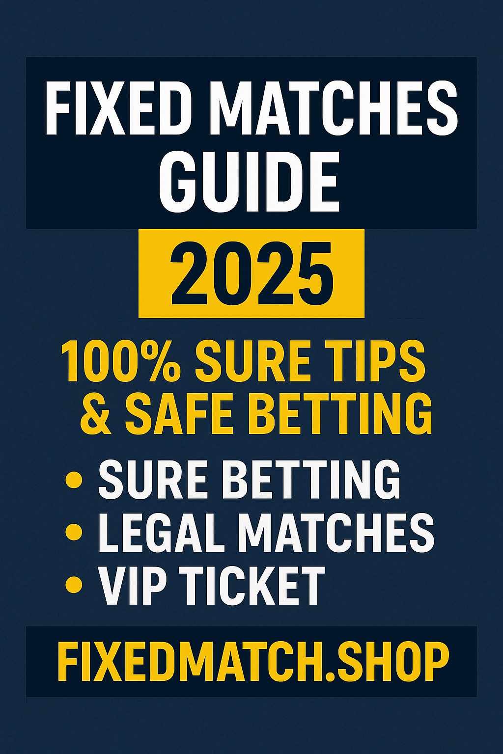 Fixed Matches Guide