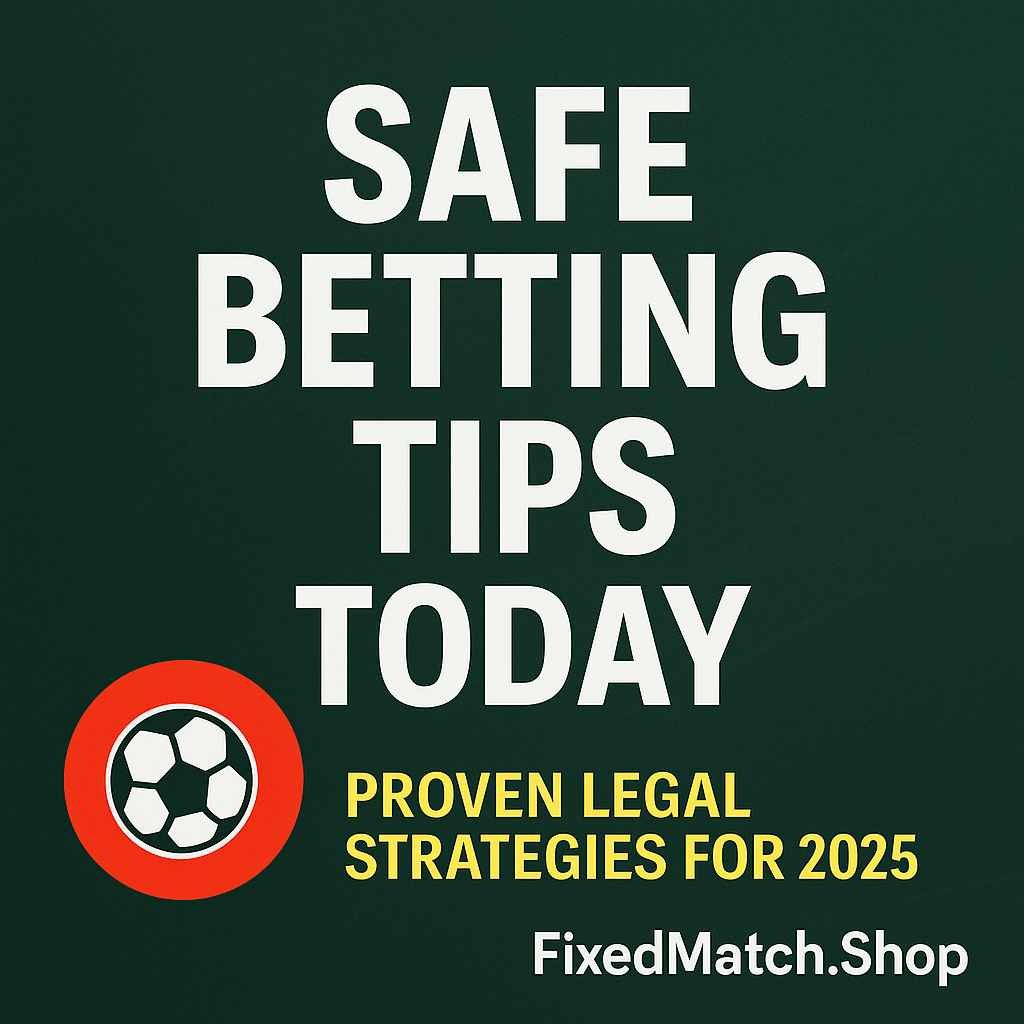 Safe Betting Tips Today